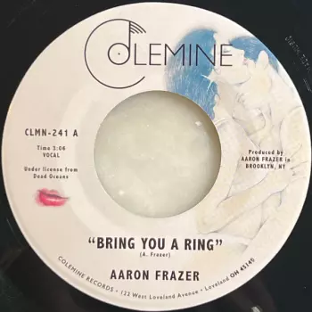 Aaron Frazer: Bring You A Ring