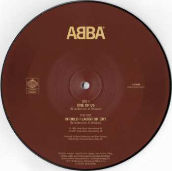 SP ABBA: One Of Us / Should I Laugh Or Cry PIC | LTD 549285