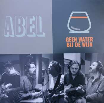 Album Abel: Geen Water Bij De Wijn