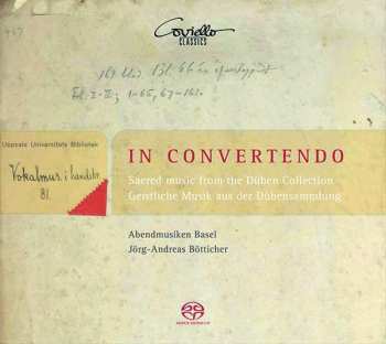 Album Abendmusiken Basel: In Convertendo - Geistliche Musik Aus Der Dübensammlung