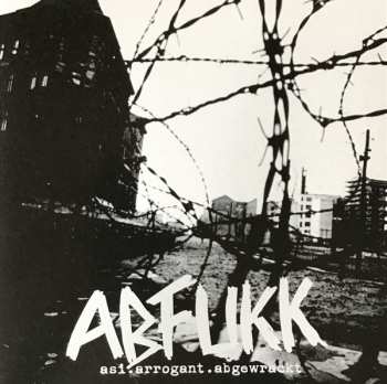 Album Abfukk: Asi.Arrogant.Abgewrackt