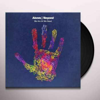 2LP Above & Beyond: We Are All We Need 390577