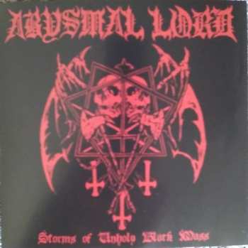 CD Abysmal Lord: Storms Of Unholy Black Mass 619878