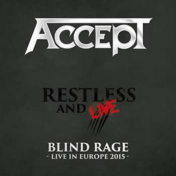 2CD Accept: Restless And Live (Blind Rage - Live In Europe 2015) DIGI 30215