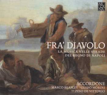 CD Pino de Vittorio: Fra'Diavolo, La Musica Nelle Strade Del Regno Di Napoli 185477