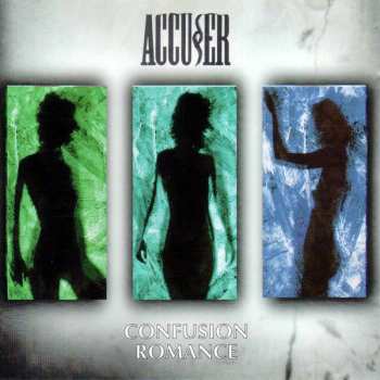 Album Accuser: Confusion Romance