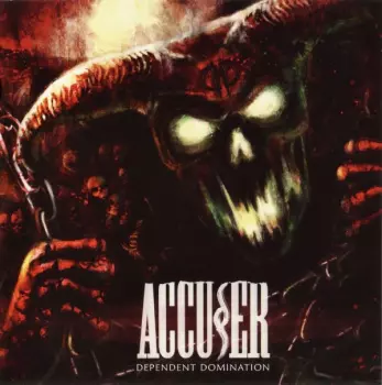 Accuser: Dependent Domination