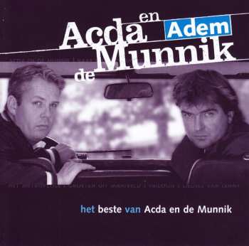 CD Acda en de Munnik: Adem / Het Beste Van 193989