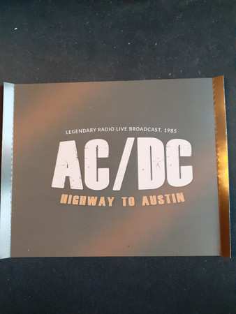 2CD AC/DC: Highway To Austin (Legendary Live Broadcast, 1985) 413075