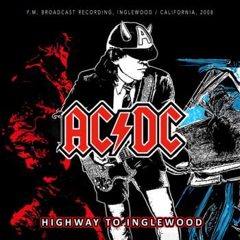 LP AC/DC: Highway To Inglewood/radio Broadcast (red-transparent Vinyl) 633016