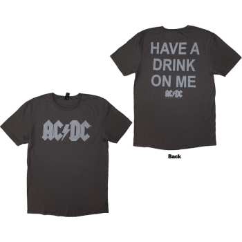 Merch AC/DC: Ac/dc Unisex T-shirt: Have A Drink On Me (back Print) (small) S