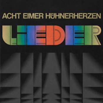 CD Acht Eimer Hühnerherzen: Lieder 626489