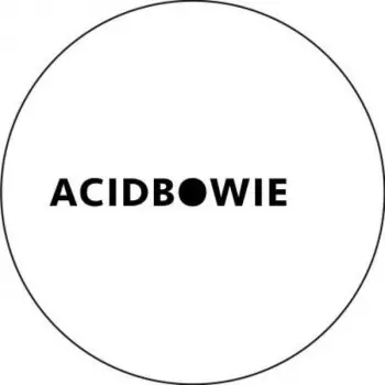 Acid Bowie: Acid Bowie