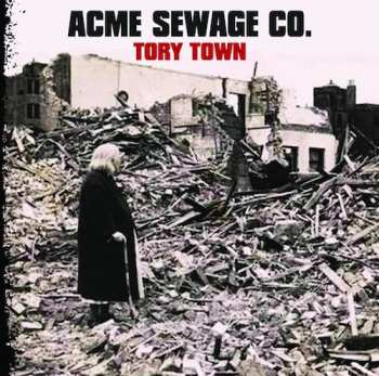 Album Acme Sewage Co.: Tory Town