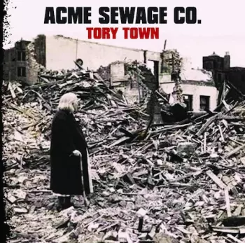 Acme Sewage Co.: Tory Town