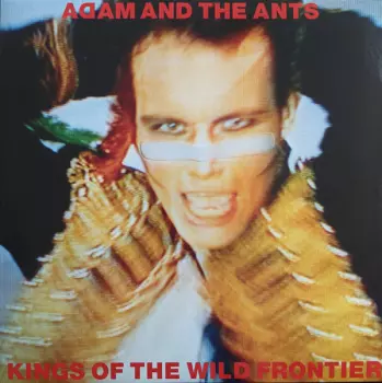 Adam And The Ants: Kings Of The Wild Frontier