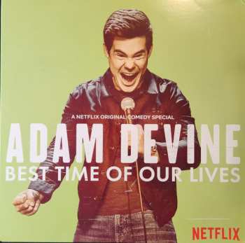 Album Adam Devine: Best Time Of Our Lives