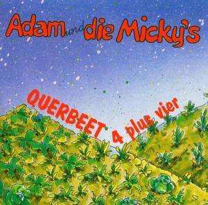 Album Adam & Die Micky's: Querbeet 4 Plus 4