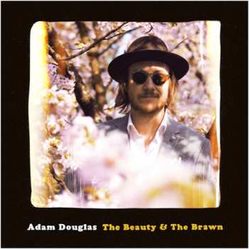 CD Adam Douglas: The Beauty & The Brawn 637688