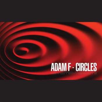 LP Adam F: Circles Revisited / Reboots  CLR 660699