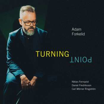 CD Adam Forkelid: Turning Point 634158