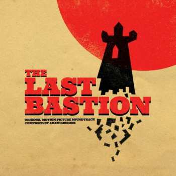 CD Adam Gibbons: The Last Bastion (Original Motion Picture Soundtrack) 555552