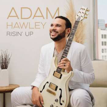 Adam Hawley: Risin' Up