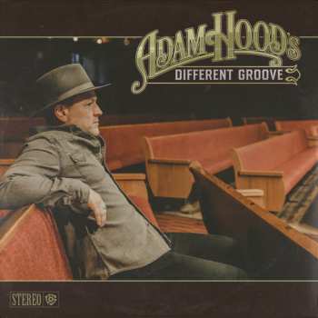 Adam Hood: Adam Hood’s Different Groove