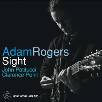 Album Adam Rogers: Sight