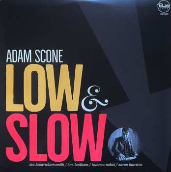 Album Adam Scone: Low & Slow