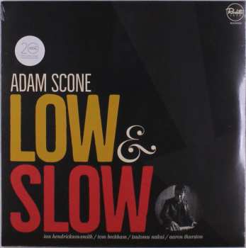 LP Adam Scone: Low & Slow 570075