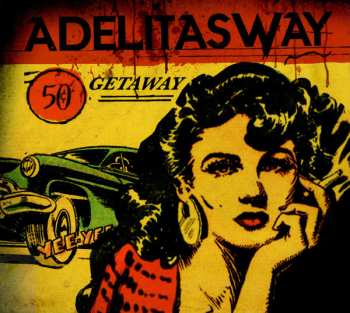 Album Adelitas Way: Getaway