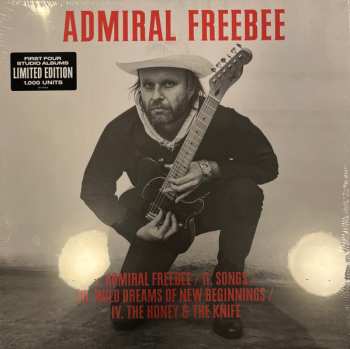 Album Admiral Freebee: I. Admiral Freebee / II. Songs / III. Wild Dreams Of New Beginnings / IV. The Honey & The Knife