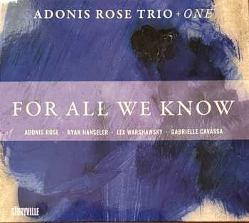 Album Adonis Rose Trio + One: For All We Know