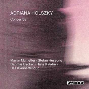 Album Adriana Holszky: Concertos / Various: Adriana Holszky: Concertos