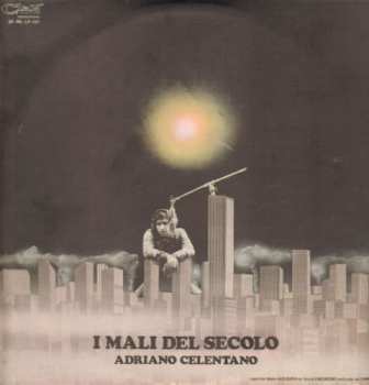 Adriano Celentano: I Mali Del Secolo