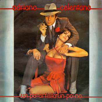 Album Adriano Celentano: Un Po' Artista Un Po' No