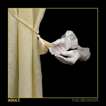 LP ADULT.: This Behavior CLR | LTD 565844