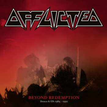 3LP Afflicted: Beyond Redemption (Demos & EPs 1989 - 1992) 445541