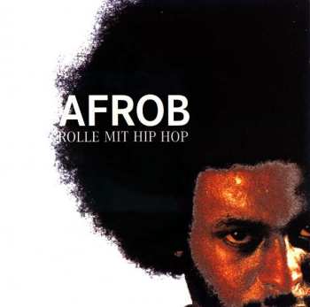 Album Afrob: Rolle Mit Hip Hop