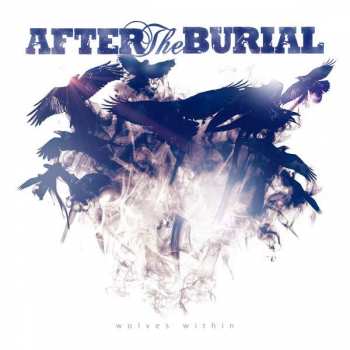 Album After The Burial: Wolves Within