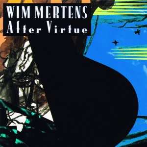 CD Wim Mertens: After Virtue 547206