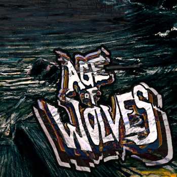 Album Age Of Wolves: Age Of Wolves