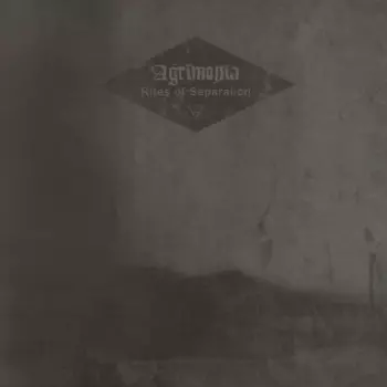 Agrimonia: Rites Of Separation