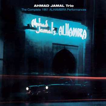 2CD Ahmad Jamal Trio: The Complete 1961 Alhambra Performances 493870