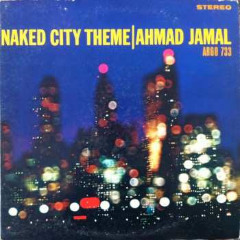 Album Ahmad Jamal: Naked City Theme