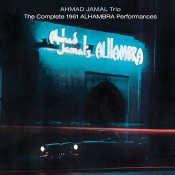 2CD Ahmad Jamal Trio: The Complete 1961 Alhambra Performances 493870