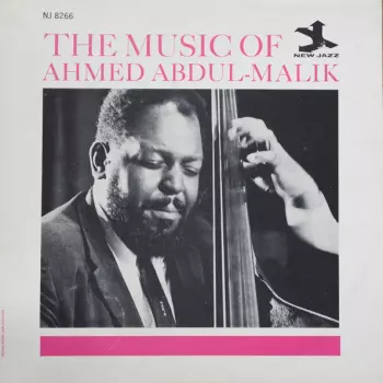 The Music Of Ahmed Abdul-Malik