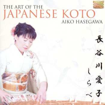 Album Aiko Hasegawa: The Art Of Japanese Koto