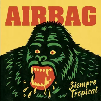 Airbag: Siempre Tropical